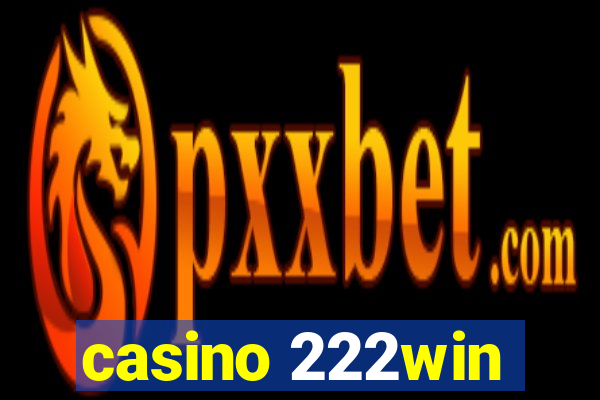 casino 222win
